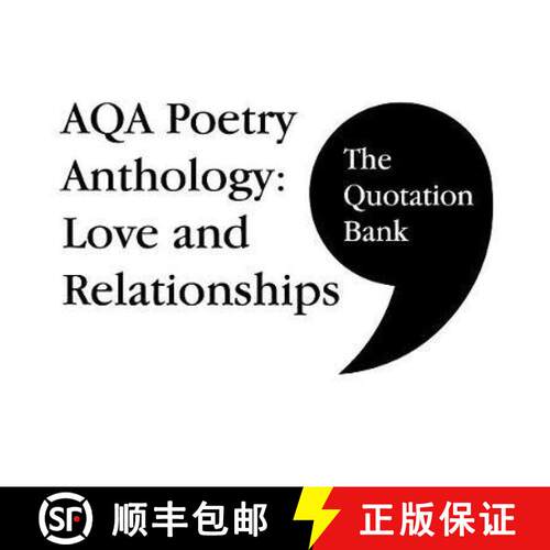 【3-4周达】Quotation Bank: AQA Poetry Anthology - Love and Relationships GCSE Revision and Study Guid... [9781999981631]