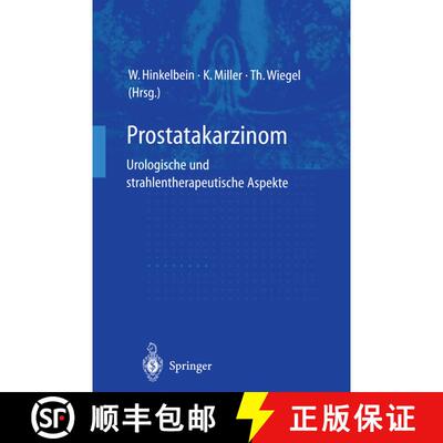 【3-4周达】Prostatakarzinom -- Urologische Und Strahlentherapeutische Aspekte: Urologische Und Strahl... [9783642642418]