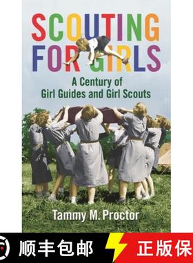 预订 Scouting for Girls: A Century of Girl Guides and Girl Scouts [9780313381140]