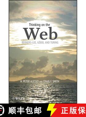 【3-4周达】Thinking On The Web: Berners-Lee, Godel And Turing [Wiley计算机] [9780471768661]