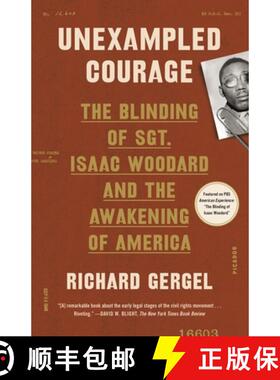 【3-4周达】Unexampled Courage: The Blinding of Sgt. Isaac Woodard and the Awakening of America [9781250251268]