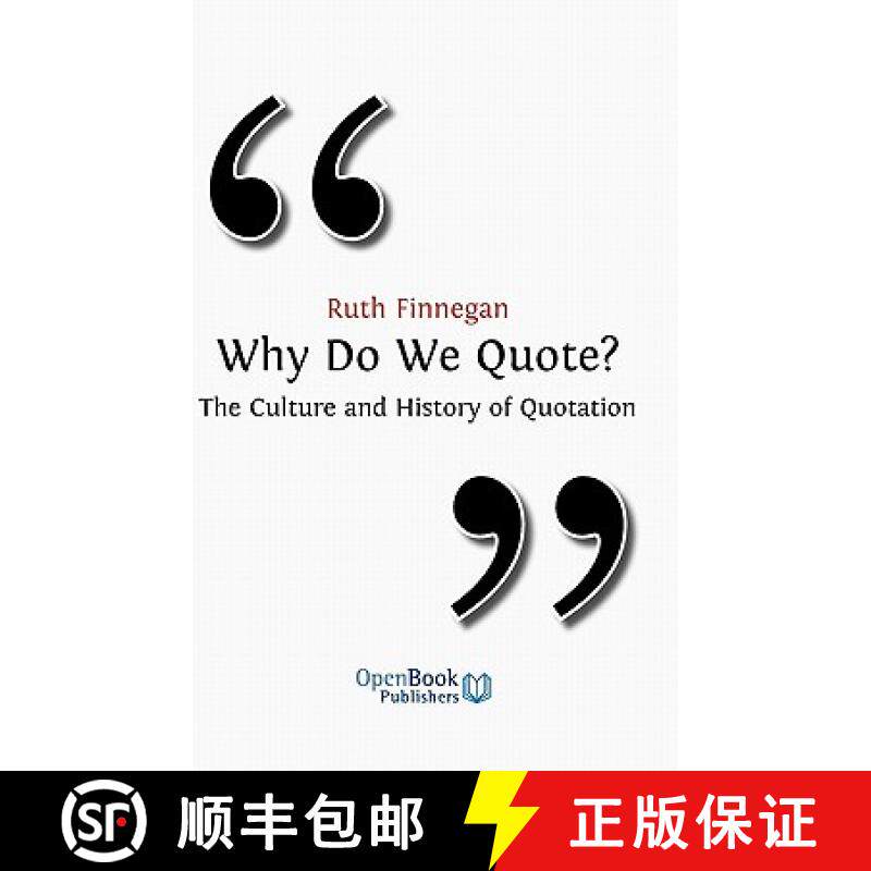 【3-4周达】Why Do We Quote? the Culture and History of Quotation. [9781906924348]