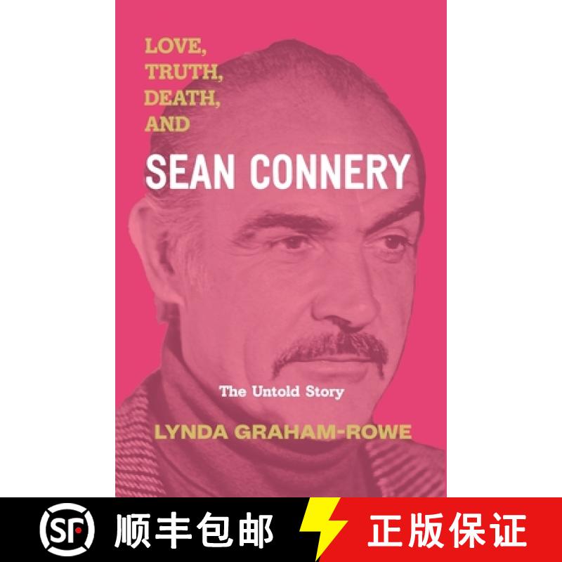 【2-3周达】Love, Truth, Death, and Sean Connery: The Untold Story [9781945834264]