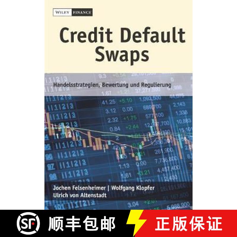 【3-4周达】Credit Default Swaps - Handelsstrategien, Bewertung und Regulierung: Handelsstrategien, Be... [9783527509492]