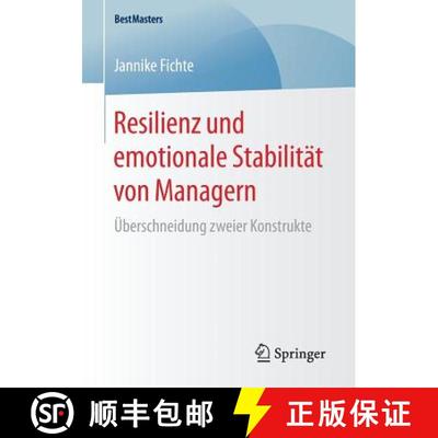 【4周达】Resilienz und emotionale Stabilität von Managern : Überschneidung zweier Konstrukte [9783658180317]