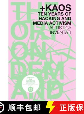 预订 +KAOS. Ten Years of Hacking and Media Activism [9789492302168]