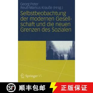 Selbstbeobachtung 9783531196909 Sozialen die 4周达 Neuen Modernen der Des Gesellschaft Grenzen Und