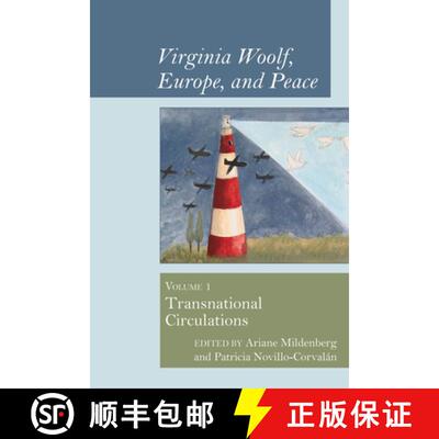 【3-4周达】Virginia Woolf, Europe, and Peace: Vol. 1 Transnational Circulations [9781949979350]