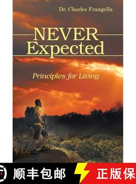 【3-4周达】Never Expected: Principles for Living [9781480880252]