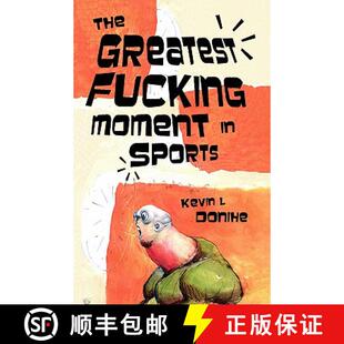 Fucking Sports 9781933929521 Greatest The 4周达 Moment
