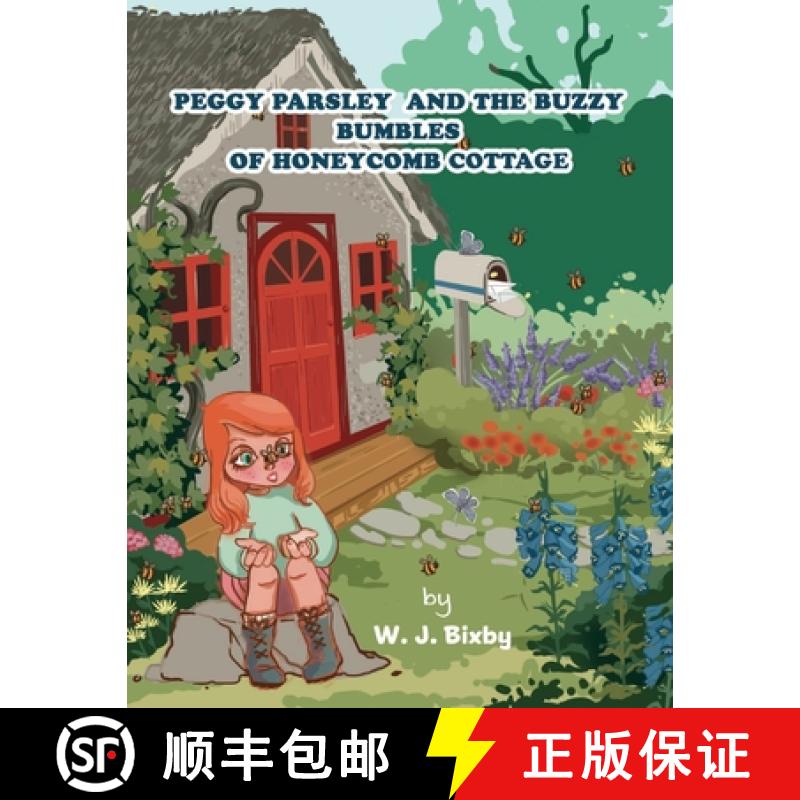 【3-4周达】Peggy Parsley and the Buzzy Bumbles of Honeycomb Cottage [9781802271676]