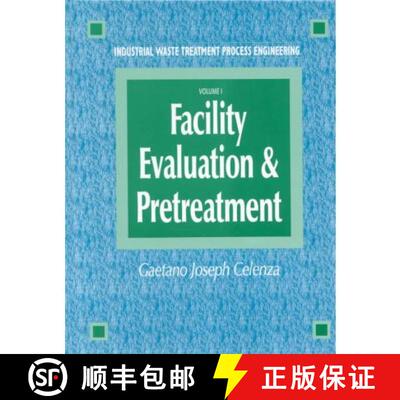 【3-4周达】Industrial Waste Treatment Processes Engineering: Facility, Evaluation & Pretreatment, Vol... [9781566767675]