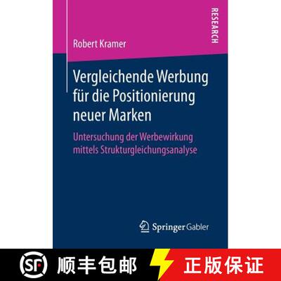 【3-4周达】Vergleichende Werbung für die Positionierung neuer Marken : Untersuchung der Werbewirkung... [9783658164690]