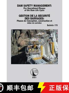 【3-4周达】Dam Safety Management / Gestion de la Securite des Barrages: Pre operational phases of the... [9780367770310]