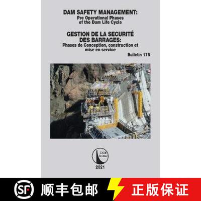 【3-4周达】Dam Safety Management / Gestion de la Securite des Barrages: Pre operational phases of the... [9780367770310]