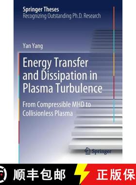预订 Energy Transfer and Dissipation in Plasma Turbulence: From Compressible MHD to Collisionless Plasma [9789811381515]