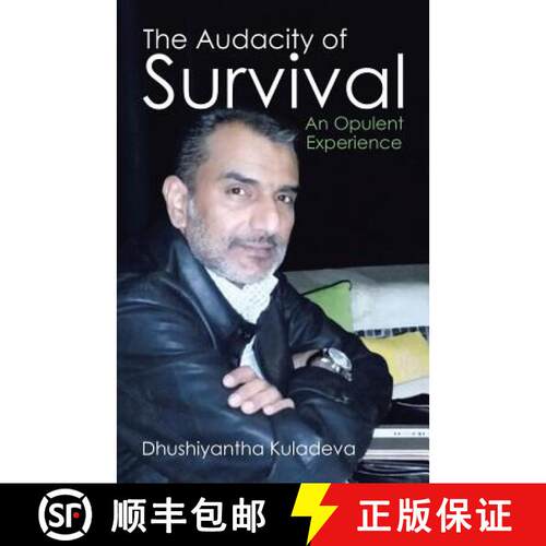 【3-4周达】The Audacity of Survival: An Opulent Experience [9781482832327]