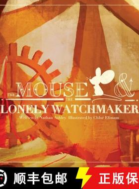 预订 The Mouse and The Lonely Watchmaker [9798987547106]