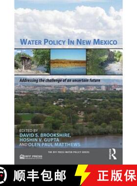 【3-4周达】精装 Water Policy in New Mexico : Addressing the Challenge of an Uncertain Future [9781933115993]
