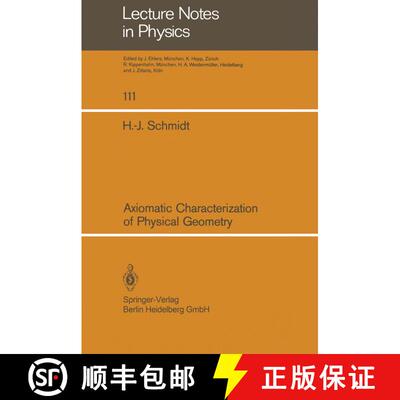 【3-4周达】Axiomatic Characterization of Physical Geometry [9783540097198]