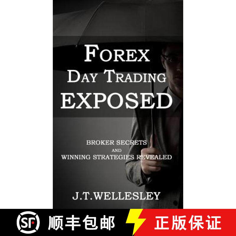 【3-4周达】Forex Day Trading Exposed: Broker Secrets and Winning Strategies Revealed [9780981370248] - 实物图