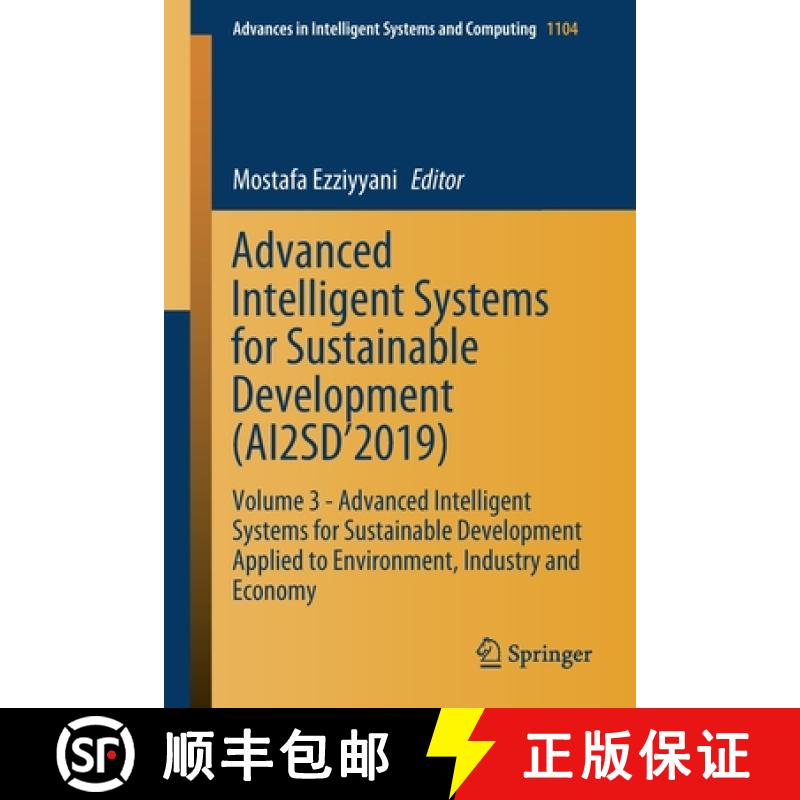 【3-4周达】Advanced Intelligent Systems for Sustainable Development (AI2SD’2019): Volume 3 - Advance... [9783030366704]