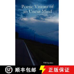 【3-4周达】Poetic Visions of an Uncut Mind [9780557047789]