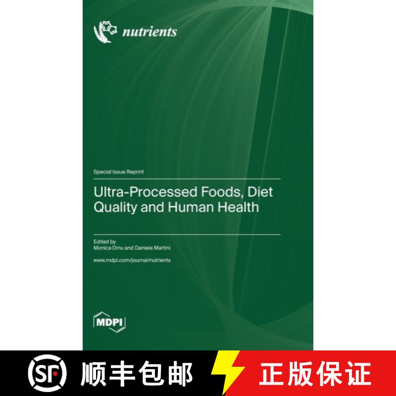 【4周达】Ultra-Processed Foods, Diet Quality and Human Health [9783036584645]