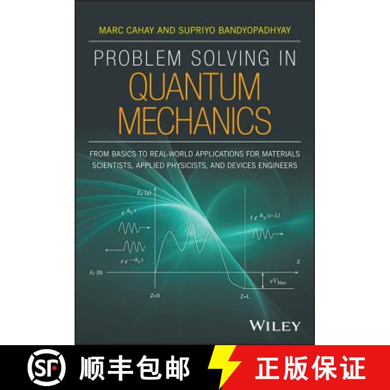 【4周达】Problem Solving In Quantum Mechanics - From Basicsto Real-World Applications For Materials S... [9781118988756]