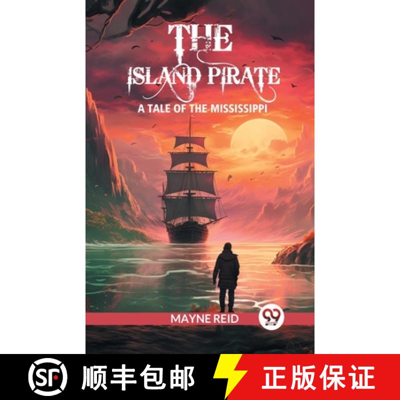 【3-4周达】island pirateA tale of the Mississippi (Edition2024) [9789363052765]