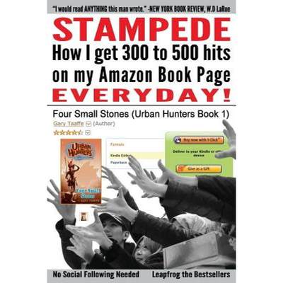 【4周达】Stampede: How I Get 300 to 500 hits on my Amazon Book Page Everyday! [9780992379636]