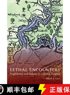 【3-4周达】Lethal Encounters: Englishmen and Indians in Colonial Virginia [9780803248342]