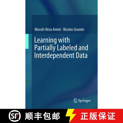 【3-4周达】精装 Learning with Partially Labeled and Interdependent Data [9783319157252]