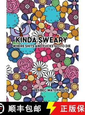 【3-4周达】Kinda Sweary: Where shits and fucks go to die [9781471767326]