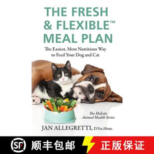 Feed Nutritious Most Easiest Your Cat Dog and 9798988281405 Flexible 3周达 The Meal Fresh Way Plan