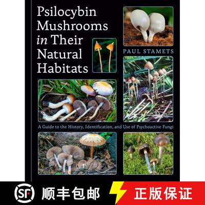 【3-4周达】精装 Psilocybin Mushrooms in Their Natural Habitats: A Guide to the History, Identificatio... [9780593839003]