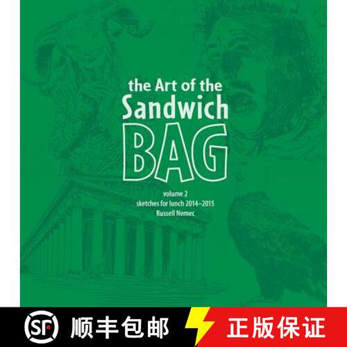 【3-4周达】The Art of the Sandwich Bag, Volume 2 [9781329616493]