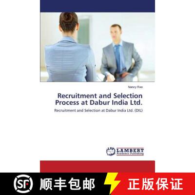 预订 Recruitment and Selection Process at Dabur India Ltd. [9783659506451]