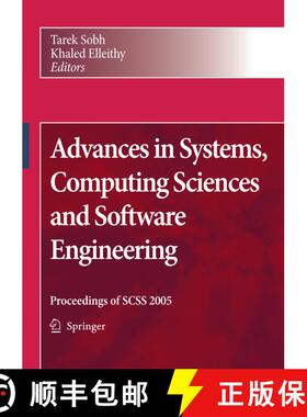 【3-4周达】Advances in Systems, Computing Sciences and Software Engineering: Proceedings of SCSS 2005 [9781402052620]