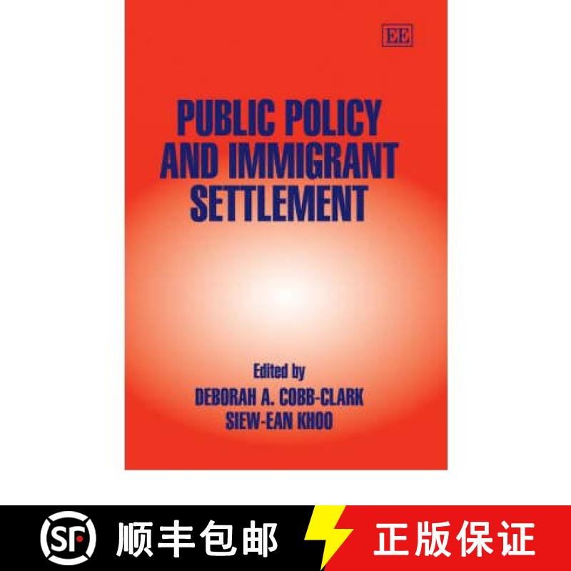 【3-4周达】Public Policy and Immigrant Settlement [9781845422455]