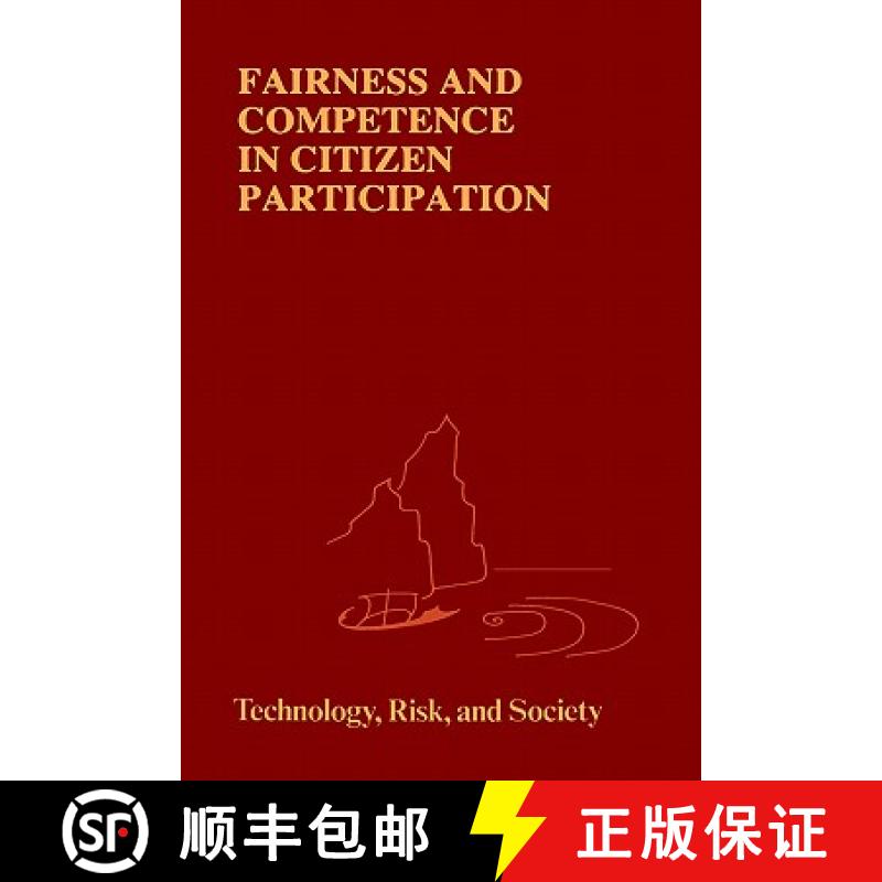 【3-4周达】Fairness and Competence in Citizen Participation : Evaluating Models for Environmental Dis... [9780792335177]