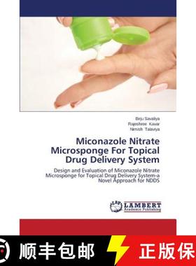 预订 Miconazole Nitrate Microsponge For Topical Drug Delivery System [9783846593363]