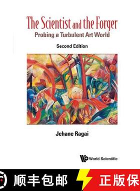 【3-4周达】Scientist and the Forger, The: Probing a Turbulent Art World (Second Edition) [9781786344205]