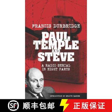 【3-4周达】Paul Temple and Steve (Scripts of the radio serial) [9781912582594]