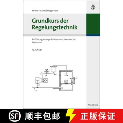 【3-4周达】Grundkurs der Regelungstechnik: Einf hrung in Die Praktischen Und Theoretischen Methoden [9783486586091]