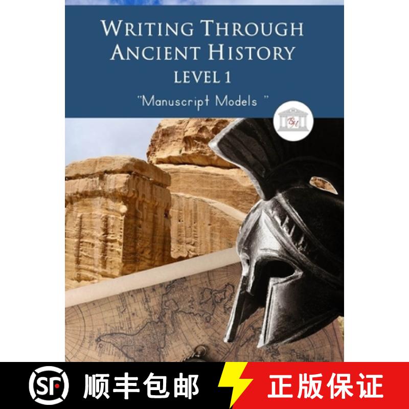 【3-4周达】Writing Through Ancient History Level 1 Manuscript Models: : An Ancient History Based Writ... [9781642810349]