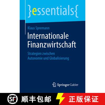 【3-4周达】Internationale Finanzwirtschaft : Strategien zwischen Autonomie und Globalisierung [9783658238193]
