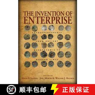 【3-4周达】历史上的企业家精神 The Invention of Enterprise: Entrepreneurship from Ancient Mesopotamia ... [9780691154527]