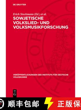 预订 Sowjetische Volkslied- Und Volksmusikforschung: Ausgewählte Studien [9783112745427]