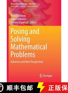 【3-4周达】Posing and Solving Mathematical Problems : Advances and New Perspectives [9783319802596]